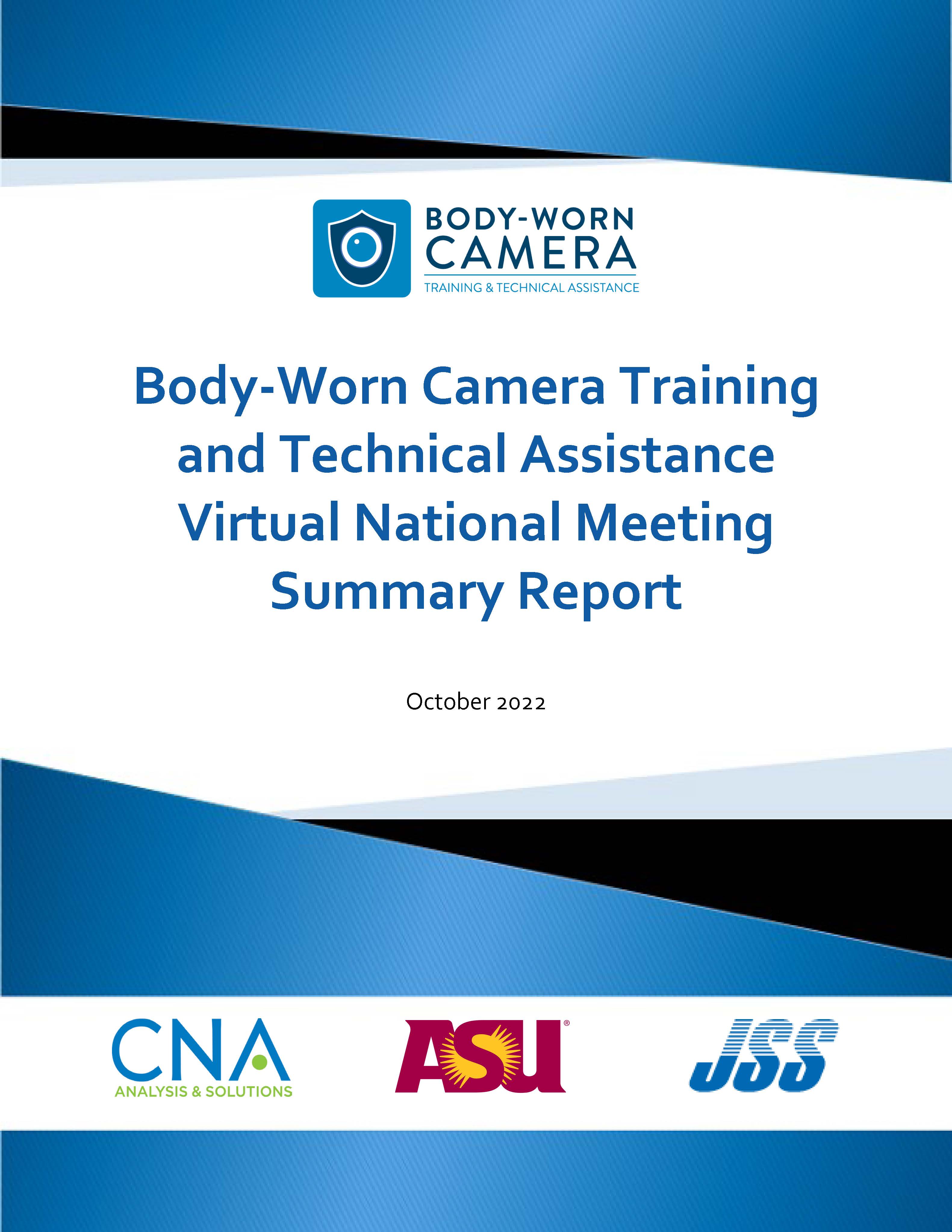 2022 Body-Worn Camera Training and Technical Assistance Virtual National Meeting Summary Report Cover Page