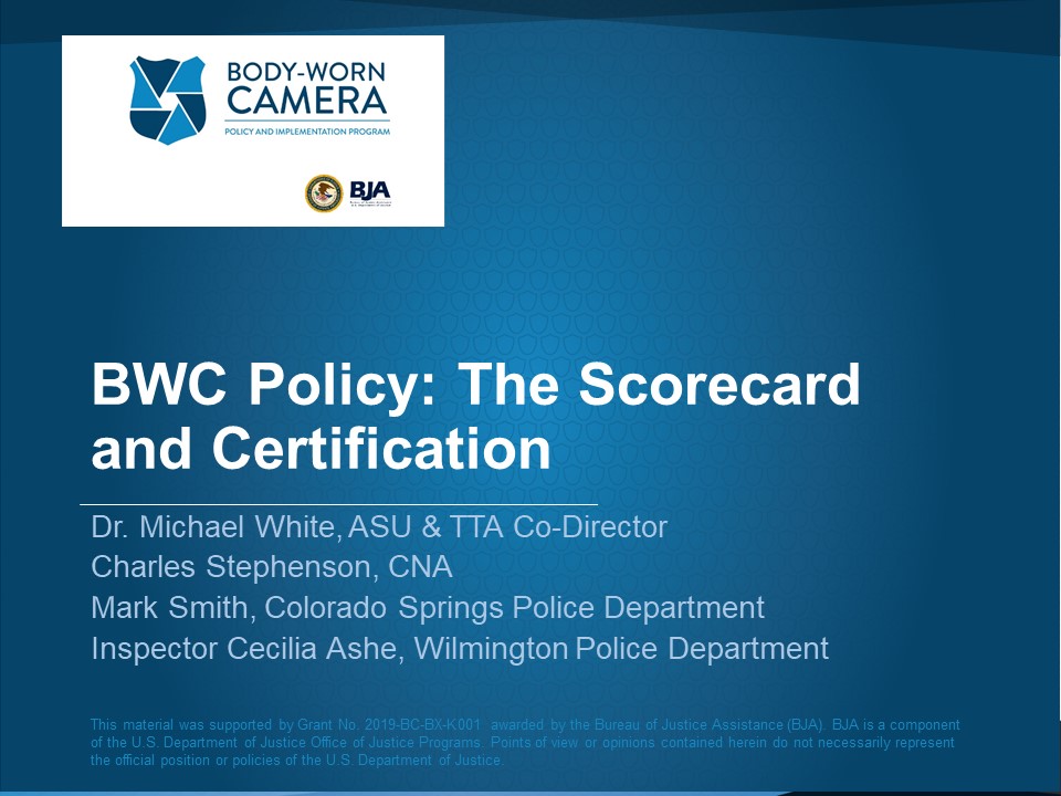 BWC Policy: Scorecard and Certification